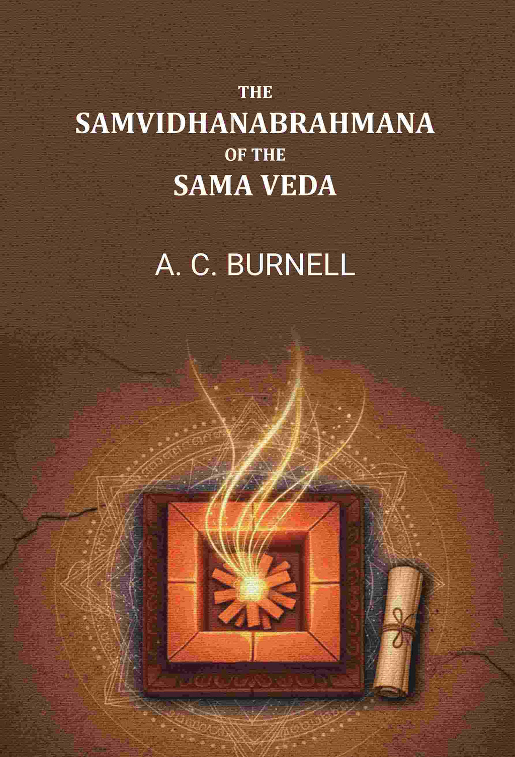 The Samvidhanabrahmana of the Sama Veda - Gyan Books | Grocsy