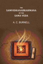 The Samvidhanabrahmana of the Sama Veda - Gyan Books | Grocsy