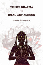 Sthree Dharma Or Ideal Womanhood - Gyan Books | Grocsy