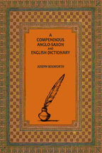 A Compendious Anglo-Saxon and English Dictionary - Gyan Books | Grocsy