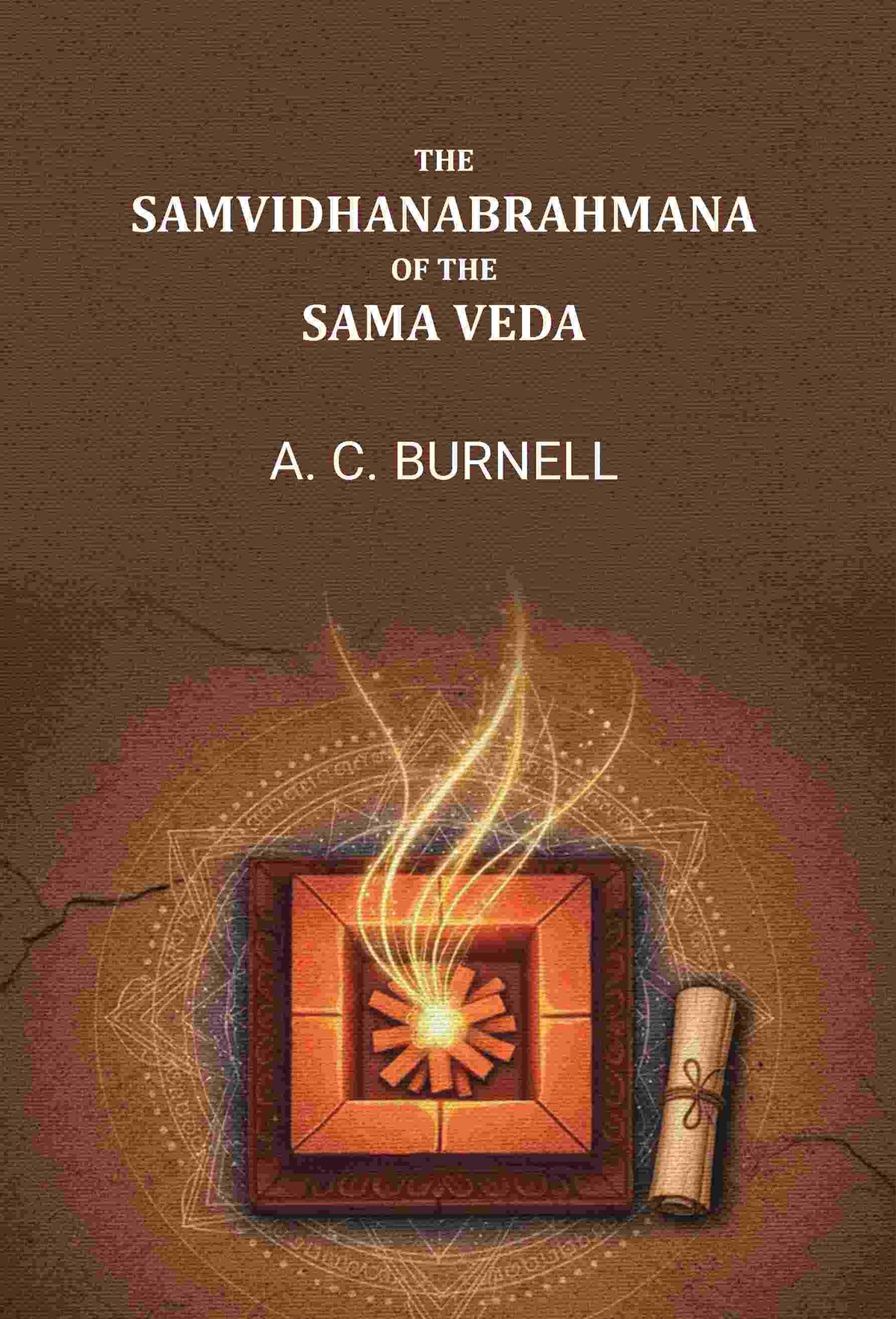 The Samvidhanabrahmana of the Sama Veda - Gyan Books | Grocsy
