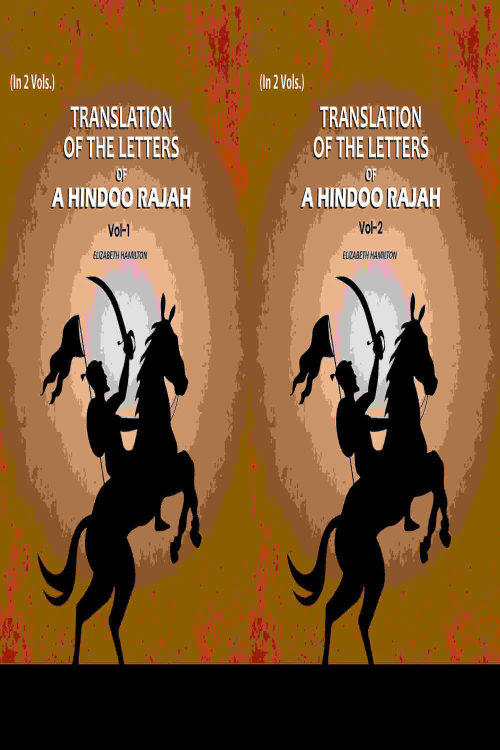Translation Of The Letters: Of A Hindoo Rajah (2 Vols. Set) - Gyan Books | Grocsy