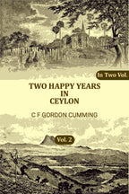 Two Happy Years in Ceylon (2nd) - Gyan Books | Grocsy