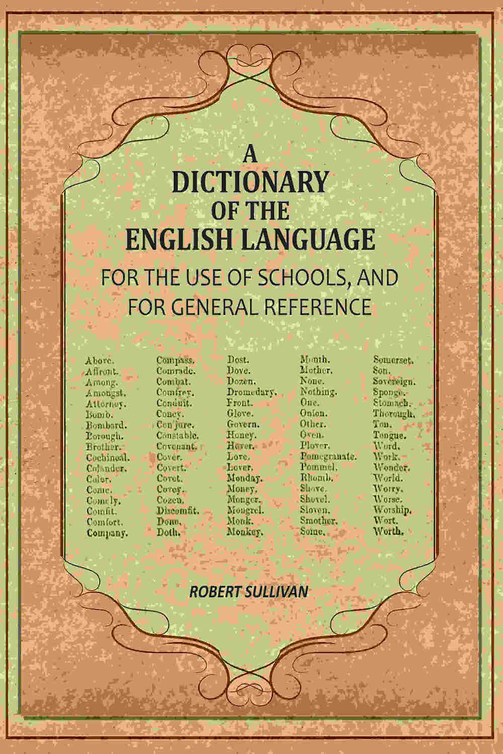 A Dictionary of the English Language: For The Use of Schools, And For General Reference - Gyan Books | Grocsy