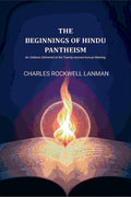 The Beginnings of Hindu Pantheism: An Address Delivered at the Twenty-second Annual Meeting - Gyan Books | Grocsy
