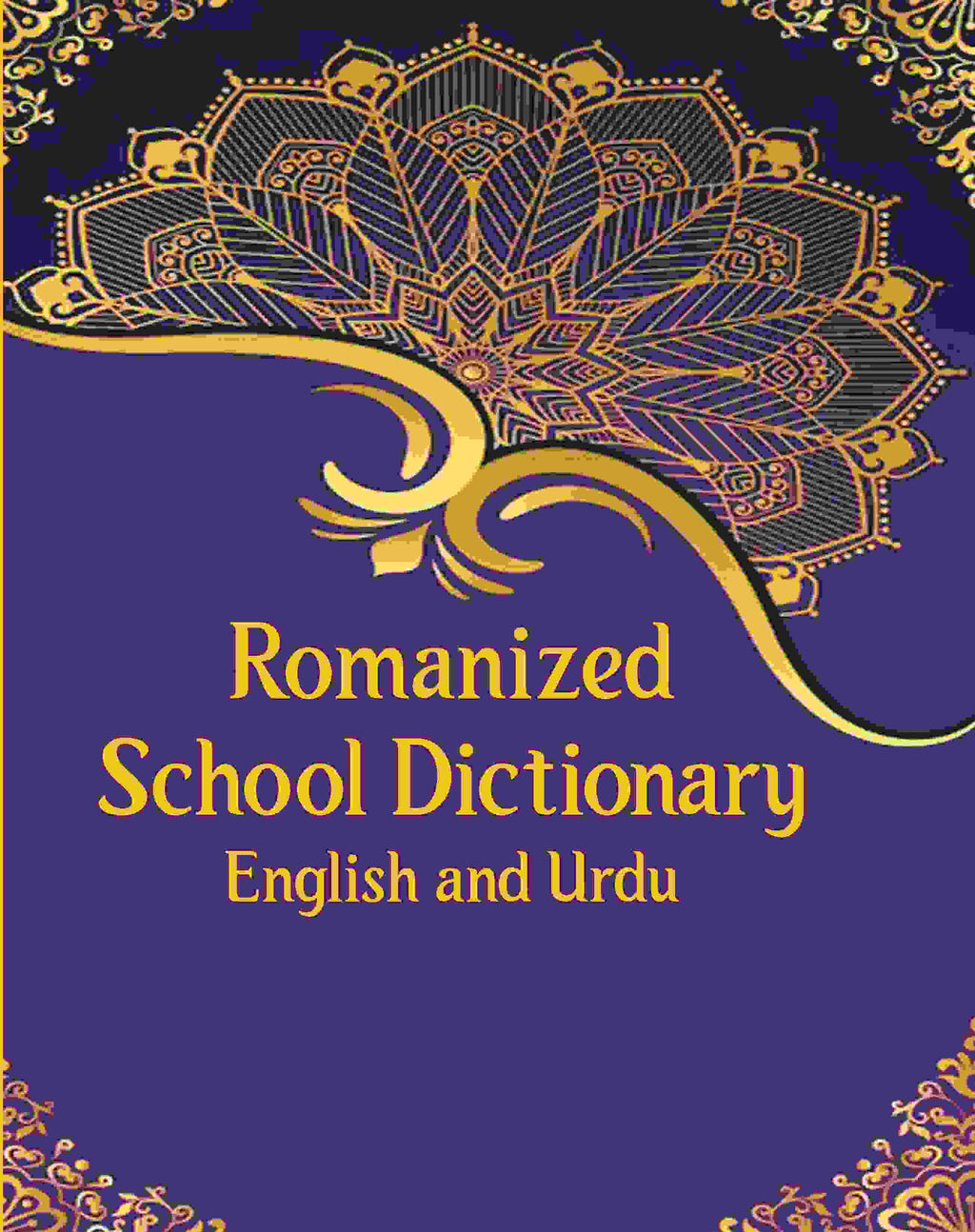 Romanized School Dictionary English And Urdu - Gyan Books | Grocsy