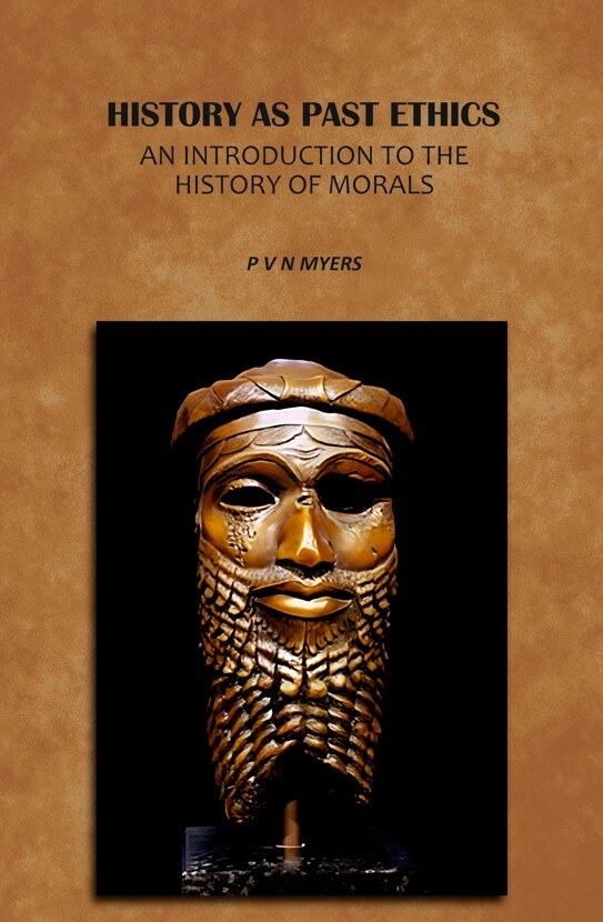 History As Past Ethics: An Introduction To The History Of Morals - Gyan Books | Grocsy