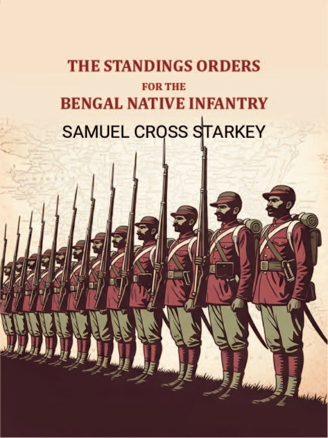 The standings orders for the Bengal native infantry - Gyan Books | Grocsy