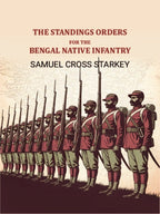 The standings orders for the Bengal native infantry - Gyan Books | Grocsy