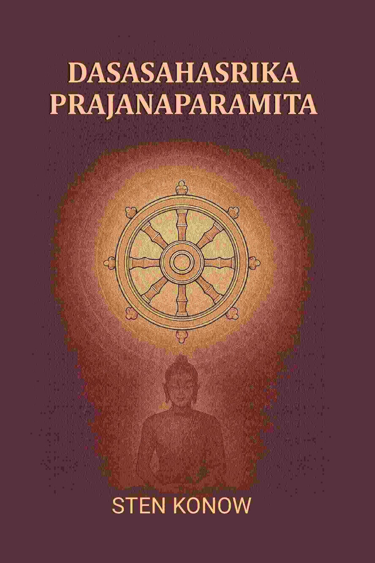 Dasasahasrika Prajanaparamita - Gyan Books | Grocsy