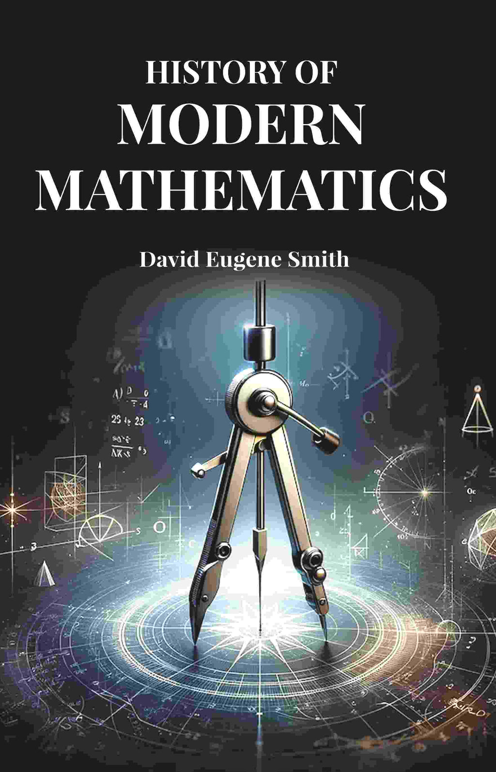 History of Modern Mathematics - Gyan Books | Grocsy