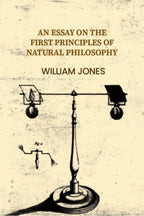 An essay on the first principles of natural philosophy - Gyan Books | Grocsy