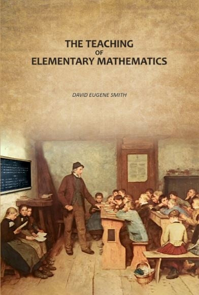 The Teaching of Elementary Mathematics - Gyan Books | Grocsy