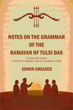 Notes on the grammar of the Ramayan of Tulsi Das The Brahmo Samaj : its past, its present, and its possible future - Gyan Books | Grocsy