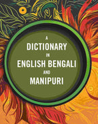 A Dictionary In English Bengali And Manipuri - Gyan Books | Grocsy