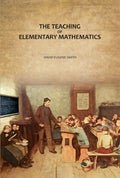 The Teaching of Elementary Mathematics - Gyan Books | Grocsy