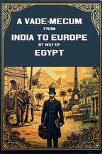 A Vade-Mecum from India to Europe by Way of Egypt - Gyan Books | Grocsy