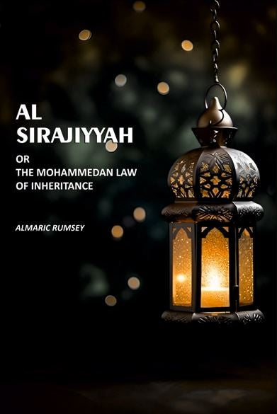 Al Sirajiyyah: Or The Mohammedan Law Of Inheritance - Gyan Books | Grocsy