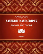 Catalogue Of Sanskrit Manuscripts In Mysore And Coorg - Gyan Books | Grocsy