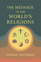 The message of the world's religions; - Gyan Books | Grocsy