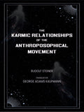 The Karmic Relationships of the Anthroposophical Movement - Gyan Books | Grocsy