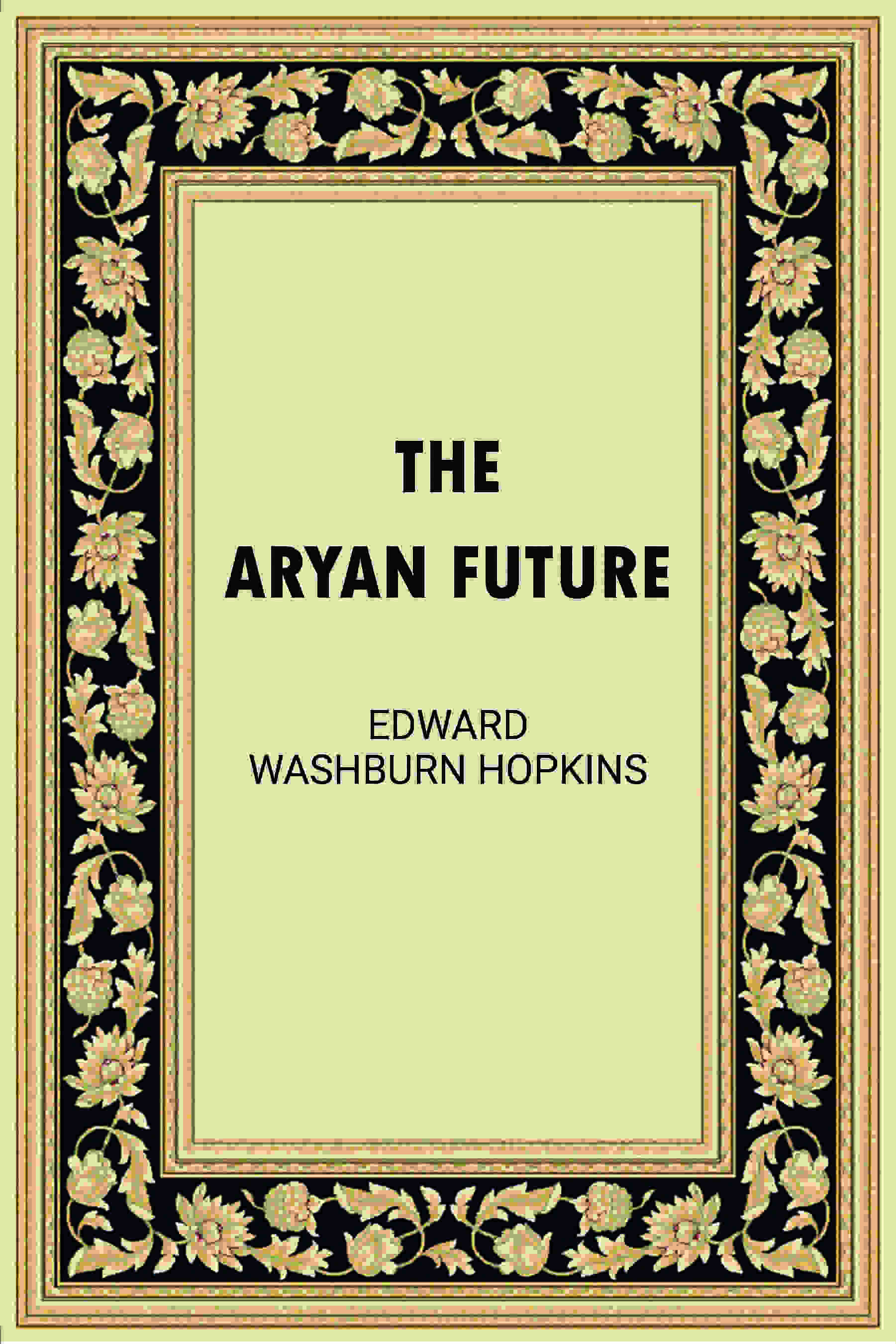 The Aryan Future - Gyan Books | Grocsy