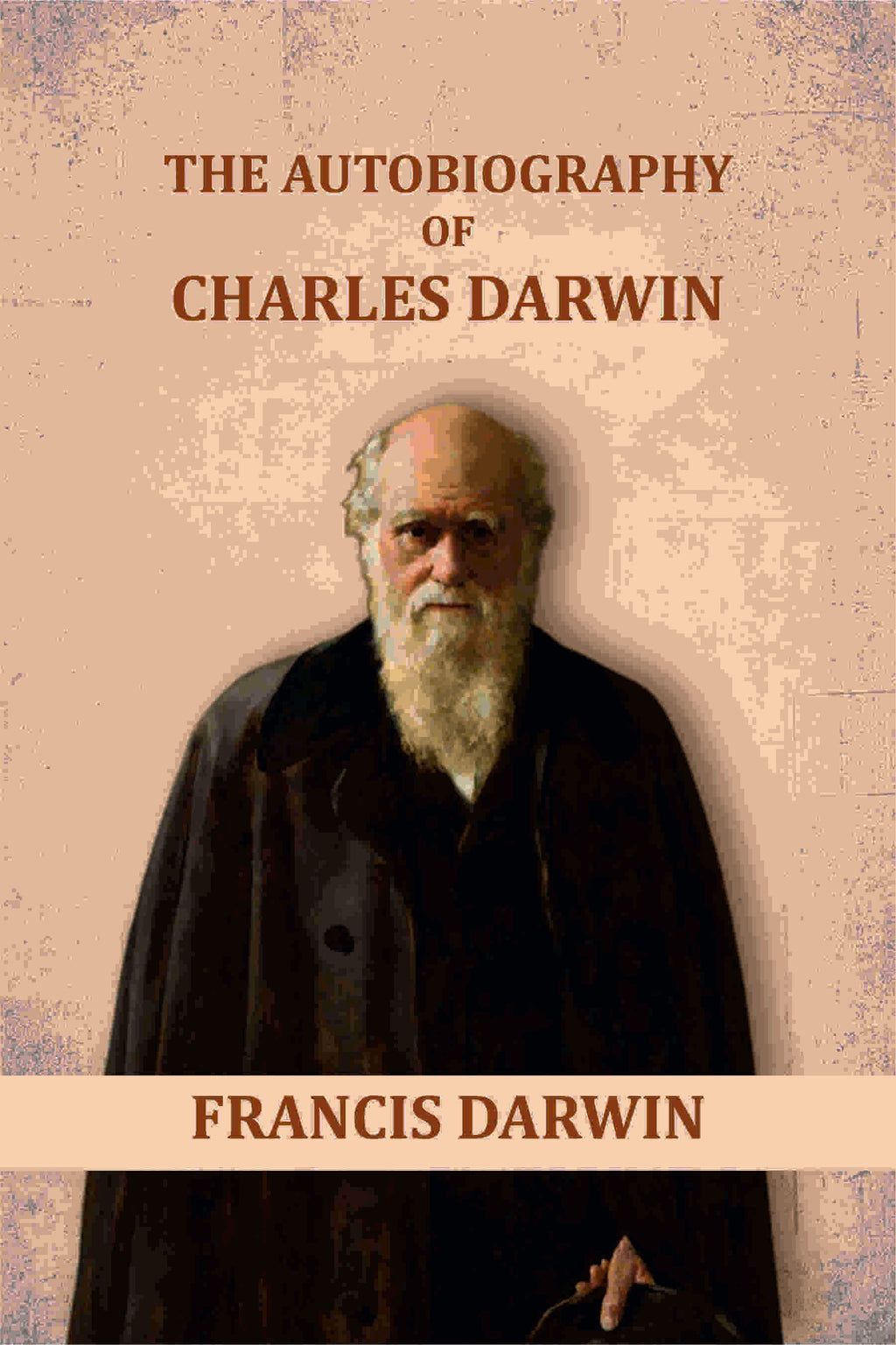 The Autobiography of Charles Darwin - Gyan Books | Grocsy