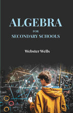Algebra for Secondary Schools - Gyan Books | Grocsy