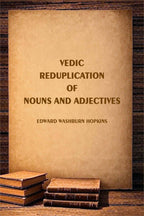 Vedic Reduplication of Nouns and Adjectives - Gyan Books | Grocsy