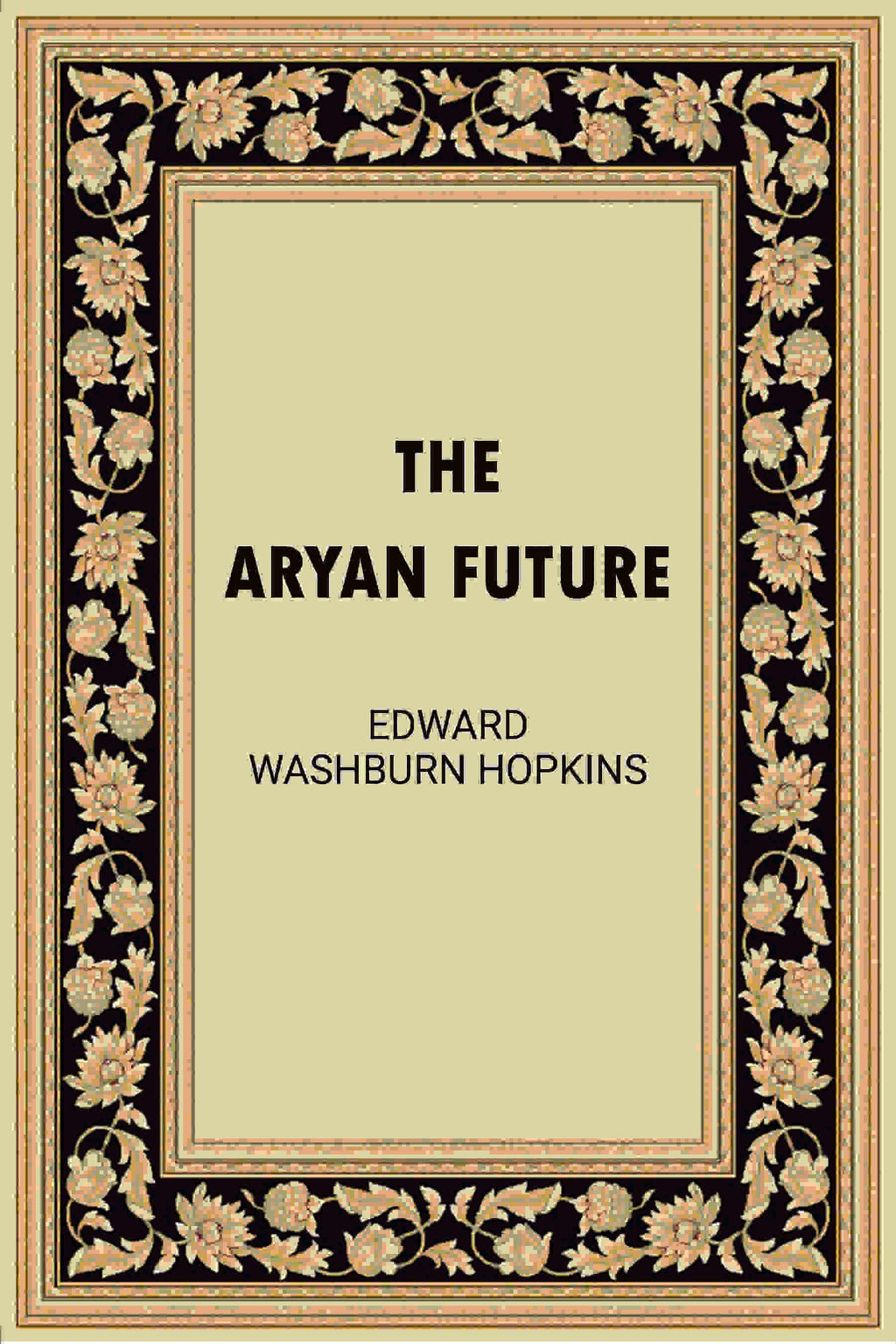 The Aryan Future - Gyan Books | Grocsy