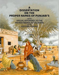 A Dissertation on The Proper Names of Punjabiʼs : With Special Reference To The Proper Names of Villagers in The Eastern Punjab - Gyan Books | Grocsy