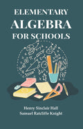 Elementary Algebra for Schools - Gyan Books | Grocsy