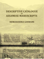Descriptive Catalogue of Assamese Manuscripts - Gyan Books | Grocsy