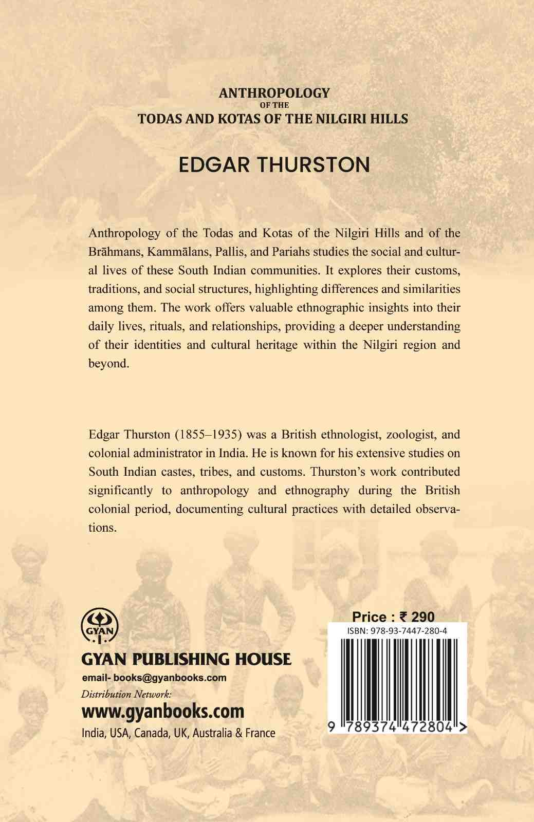 Anthropology of the Todas and Kotas of the Nilgiri Hills: and of the Bráhmans, Kammálans, Pallis, and Paria - Gyan Books | Grocsy