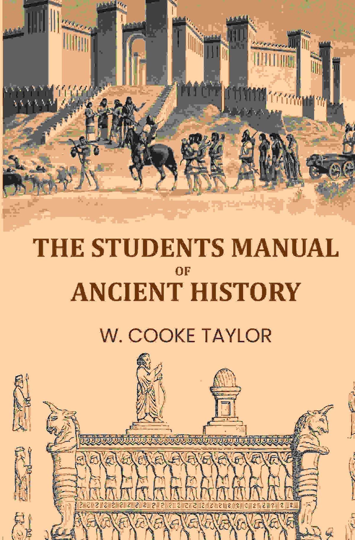 The Students Manual Of Ancient History - Gyan Books | Grocsy
