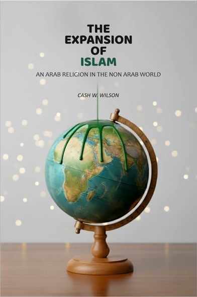 The Expansion Of Islam: An Arab Religion In The Non Arab World - Gyan Books | Grocsy