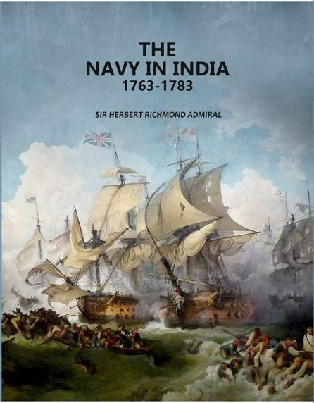 The Navy In India 1763-1783 - Gyan Books | Grocsy