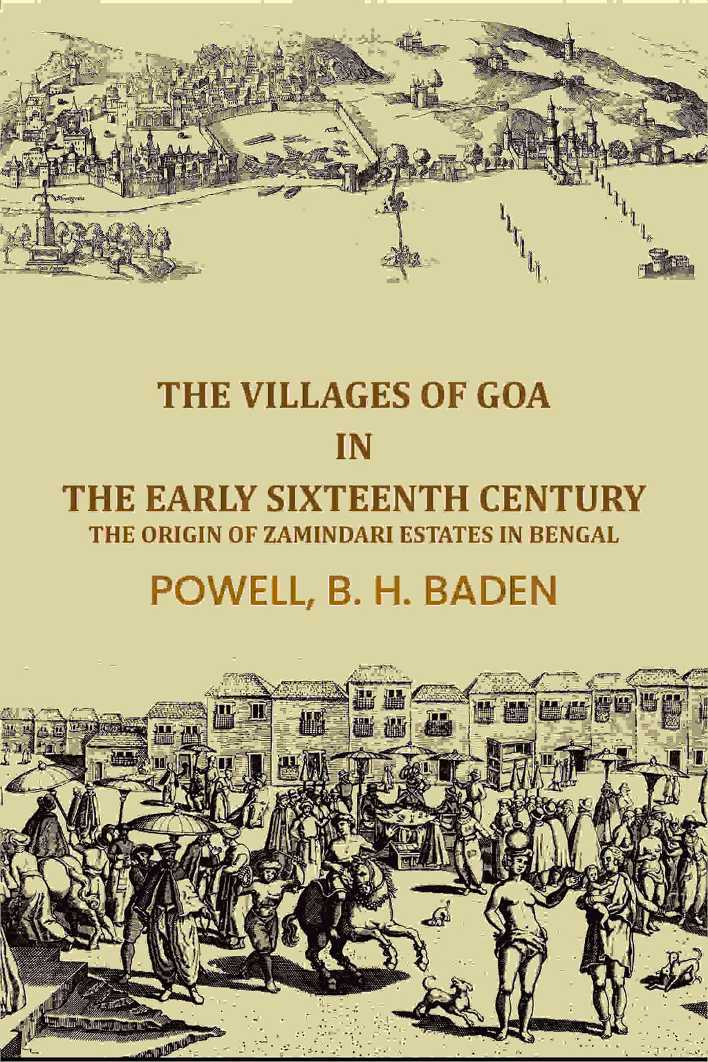 The villages of Goa in the early sixteenth century: The Origin of Zamindari Estates in Bengal - Gyan Books | Grocsy