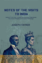 Notes Of The Visits To India: Notes Of The Visits To India Of Their Royal Highnesses The Prince Of Wales And Duke Of Edinburgh - Gyan Books | Grocsy