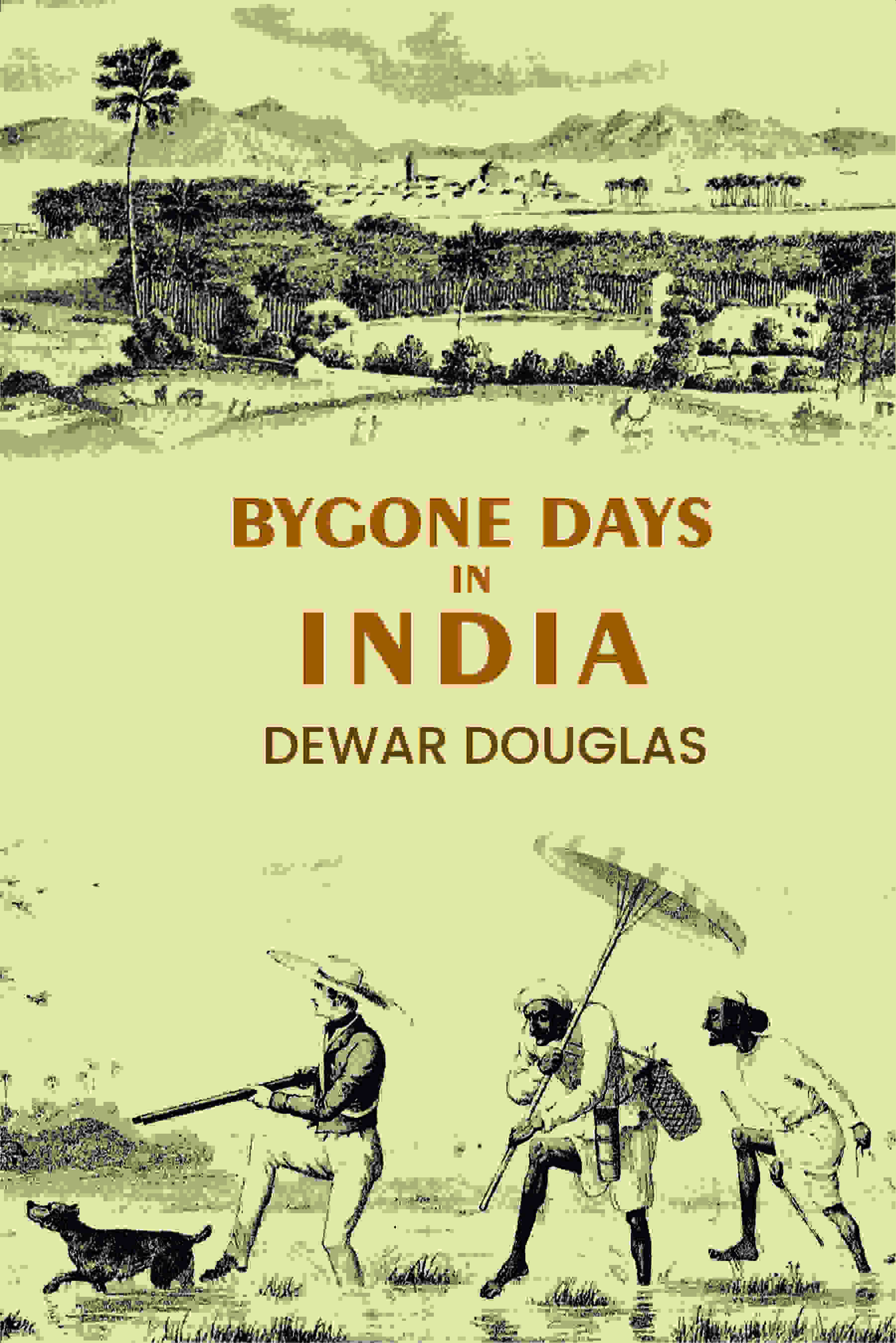 Bygone Days In India - Gyan Books | Grocsy