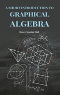 A Short Introduction to Graphical Algebra - Gyan Books | Grocsy