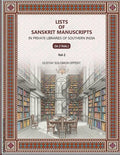 Lists Of Sanskrit Manuscripts: In Private Libraries Of Southern India (2nd) - Gyan Books | Grocsy