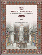 Lists Of Sanskrit Manuscripts: In Private Libraries Of Southern India (2nd) - Gyan Books | Grocsy