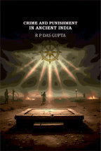 Crime And Punishment In Ancient India - Gyan Books | Grocsy