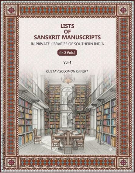 Lists Of Sanskrit Manuscripts: In Private Libraries Of Southern India (1st) - Gyan Books | Grocsy