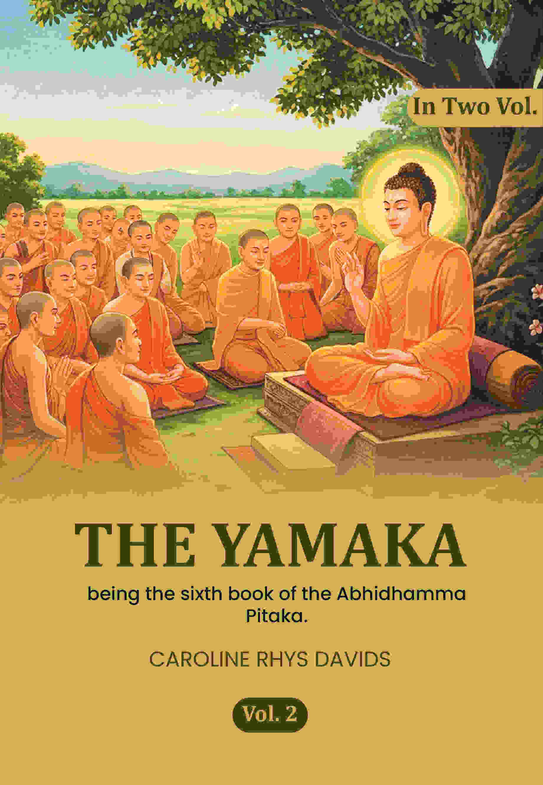 The Yamaka: being the sixth book of the Abhidhamma Pitaka. (2nd) - Gyan Books | Grocsy