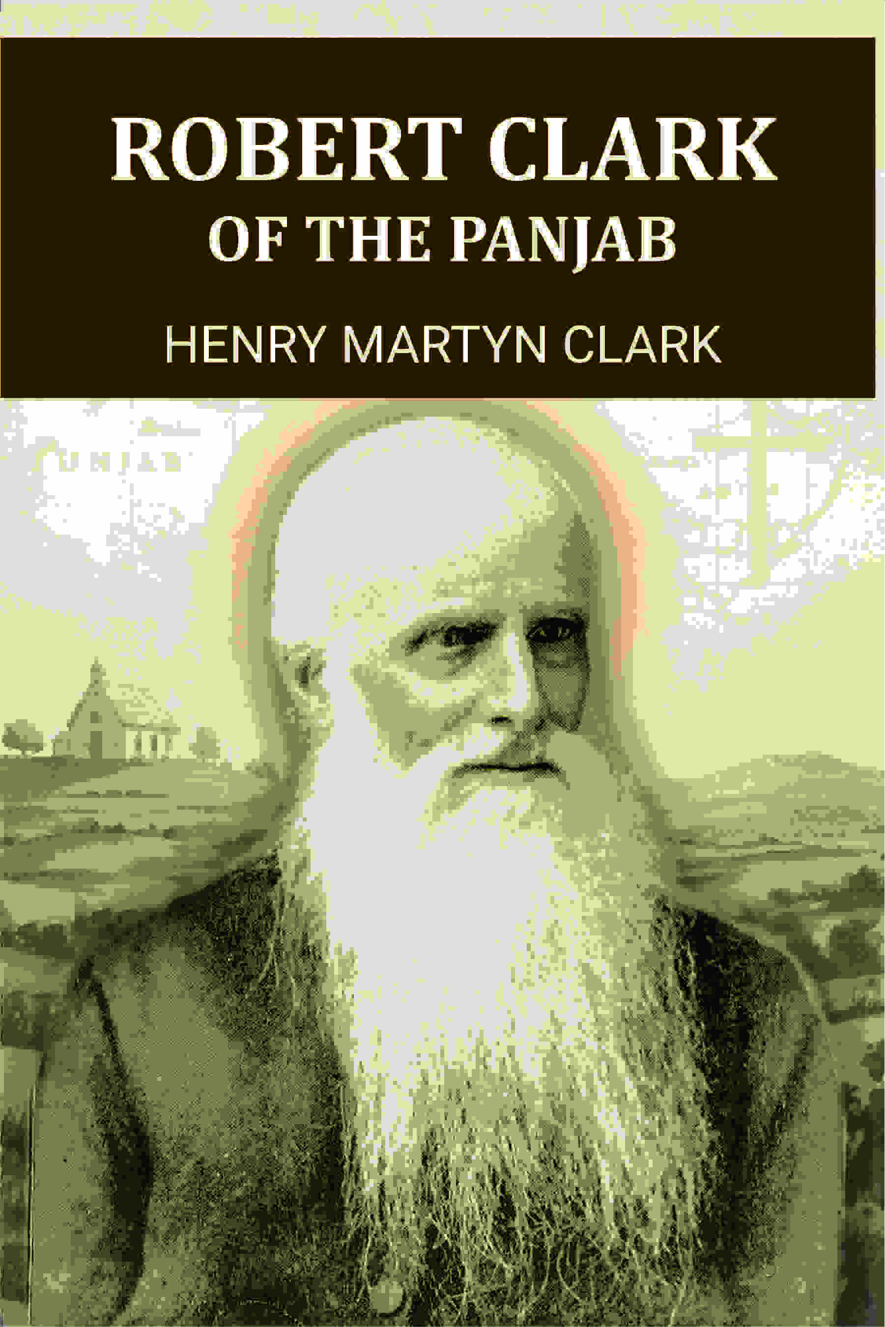 Robert Clark Of The Panjab - Gyan Books | Grocsy
