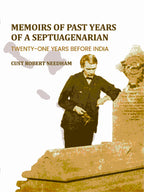 Memoirs Of Past Years Of A Septuagenarian: Twenty-One Years Before India - Gyan Books | Grocsy