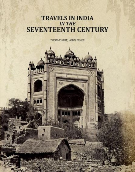 Travels in India in the Seventeenth Century - Gyan Books | Grocsy