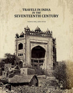 Travels in India in the Seventeenth Century - Gyan Books | Grocsy